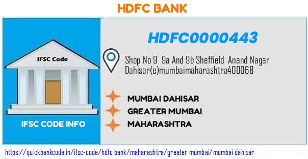 HDFC0000443 HDFC Bank. MUMBAI - DAHISAR