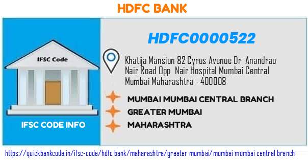 HDFC0000522 HDFC Bank. MUMBAI - MUMBAI CENTRAL BRANCH