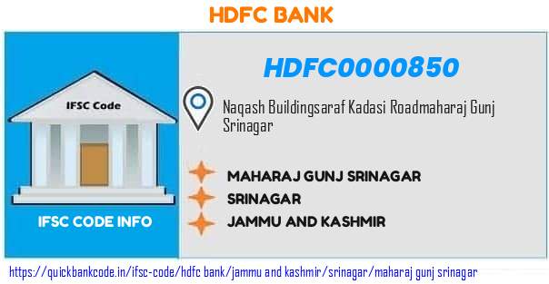 Hdfc Bank Maharaj Gunj Srinagar HDFC0000850 IFSC Code
