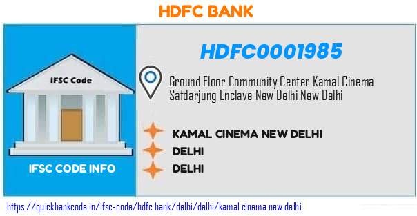 HDFC0001985 HDFC Bank. KAMAL CINEMA, NEW DELHI