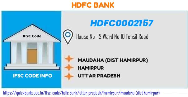 Hdfc Bank Maudaha dist Hamirpur HDFC0002157 IFSC Code