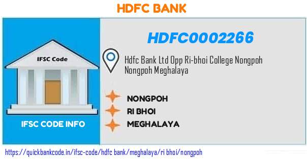 Hdfc Bank Nongpoh HDFC0002266 IFSC Code