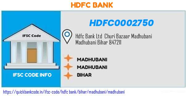 Hdfc Bank Madhubani HDFC0002750 IFSC Code