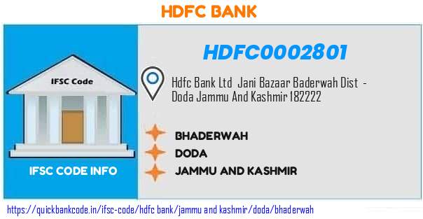 Hdfc Bank Bhaderwah HDFC0002801 IFSC Code