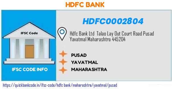 Hdfc Bank Pusad HDFC0002804 IFSC Code