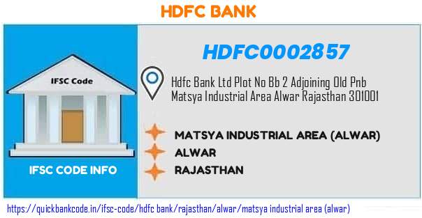 Hdfc Bank Matsya Industrial Area alwar HDFC0002857 IFSC Code