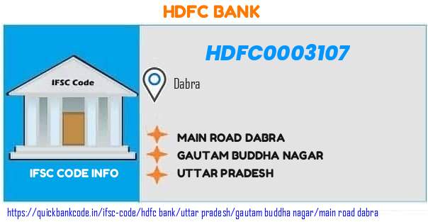 Hdfc Bank Main Road Dabra HDFC0003107 IFSC Code