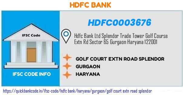Hdfc Bank Golf Court Extn Road Splendor HDFC0003676 IFSC Code