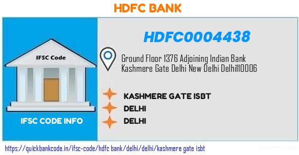 Hdfc Bank Kashmere Gate Isbt HDFC0004438 IFSC Code