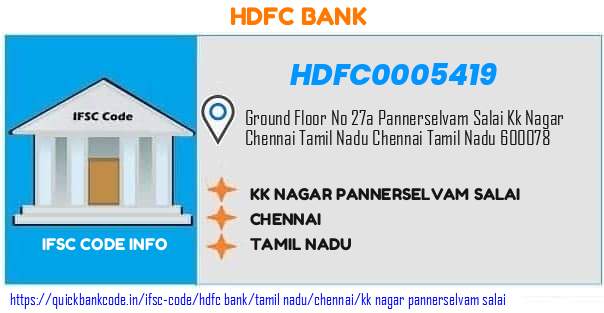 Hdfc Bank Kk Nagar Pannerselvam Salai HDFC0005419 IFSC Code