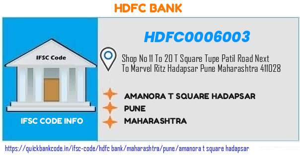 Hdfc Bank Amanora T Square Hadapsar HDFC0006003 IFSC Code