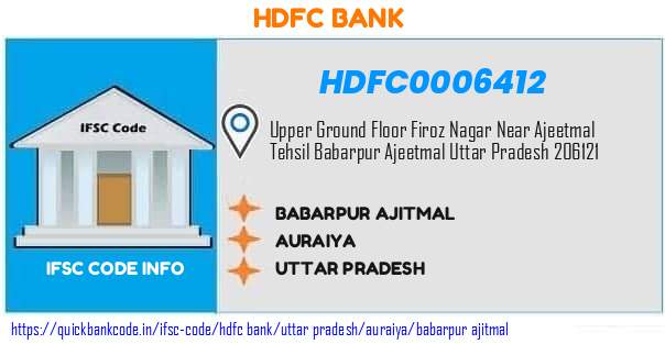 Hdfc Bank Babarpur Ajitmal HDFC0006412 IFSC Code