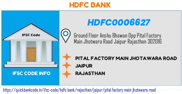 Hdfc Bank Pital Factory Main Jhotawara Road HDFC0006627 IFSC Code