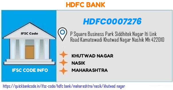 Hdfc Bank Khutwad Nagar HDFC0007276 IFSC Code