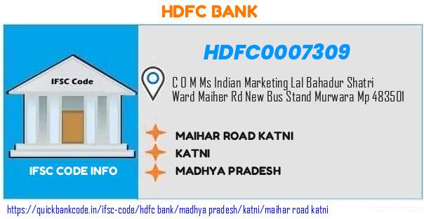 Hdfc Bank Maihar Road Katni HDFC0007309 IFSC Code