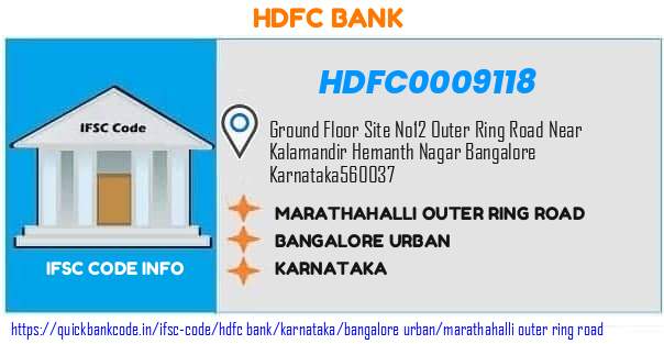 Hdfc Bank Marathahalli Outer Ring Road HDFC0009118 IFSC Code