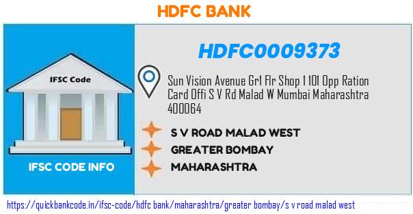 Hdfc Bank S V Road Malad West HDFC0009373 IFSC Code
