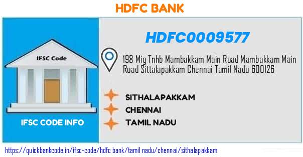 Hdfc Bank Sithalapakkam HDFC0009577 IFSC Code
