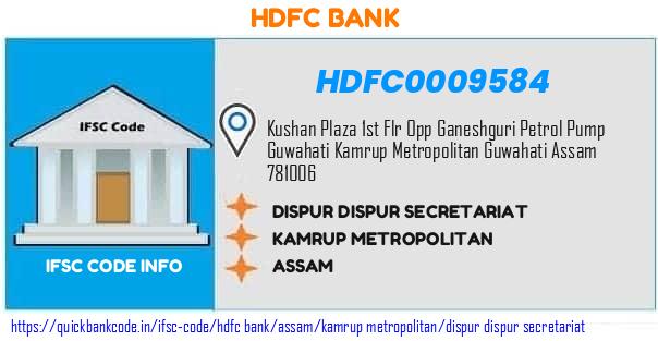 Hdfc Bank Dispur Dispur Secretariat HDFC0009584 IFSC Code