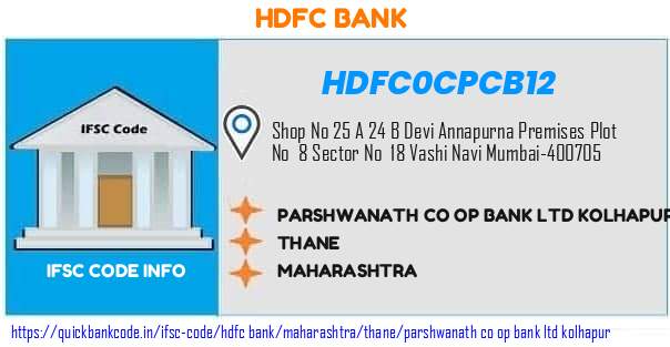 HDFC0CPCB12 HDFC Bank. PARSHWANATH CO-OP BANK LTD KOLHAPUR