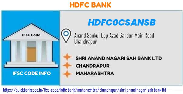 Hdfc Bank Shri Anand Nagari Sah Bank  HDFC0CSANSB IFSC Code