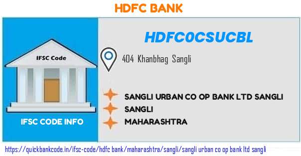 Hdfc Bank Sangli Urban Co Op Bank  Sangli HDFC0CSUCBL IFSC Code
