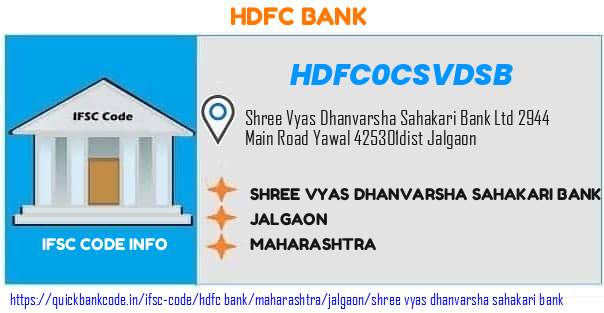 Hdfc Bank Shree Vyas Dhanvarsha Sahakari Bank HDFC0CSVDSB IFSC Code