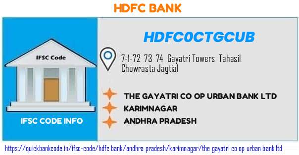 Hdfc Bank The Gayatri Co Op Urban Bank  HDFC0CTGCUB IFSC Code