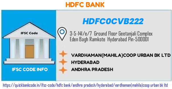 HDFC0CVB222 HDFC Bank. VARDHAMAN MAHILA COOP URBAN BK LTD