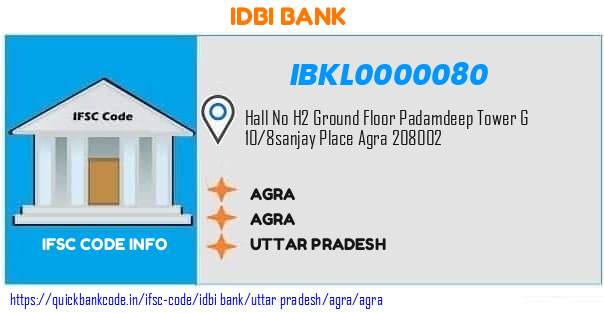 Idbi Bank Agra IBKL0000080 IFSC Code