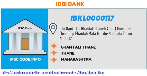 Idbi Bank Ghantali Thane IBKL0000117 IFSC Code