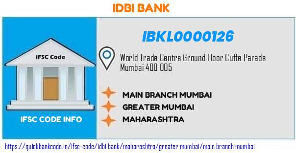 Idbi Bank Main Branch Mumbai IBKL0000126 IFSC Code