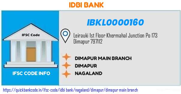 Idbi Bank Dimapur Main Branch IBKL0000160 IFSC Code