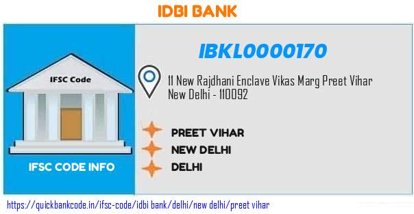 Idbi Bank Preet Vihar IBKL0000170 IFSC Code