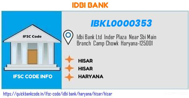 Idbi Bank Hisar IBKL0000353 IFSC Code