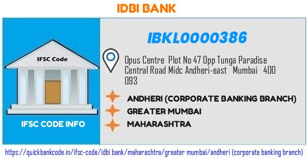 Idbi Bank Andheri corporate Banking Branch IBKL0000386 IFSC Code