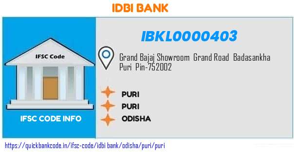 Idbi Bank Puri IBKL0000403 IFSC Code