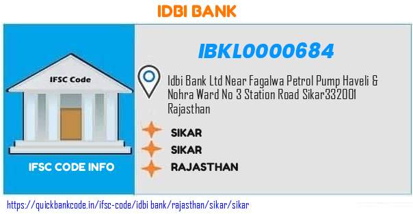 Idbi Bank Sikar IBKL0000684 IFSC Code