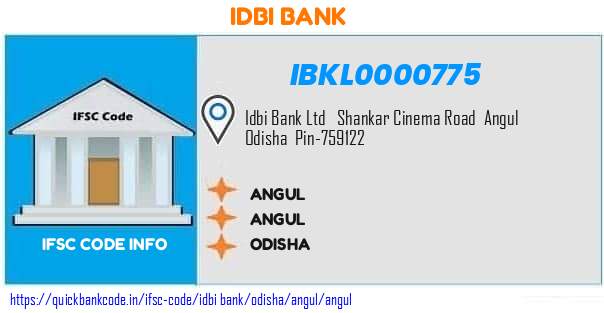 Idbi Bank Angul IBKL0000775 IFSC Code