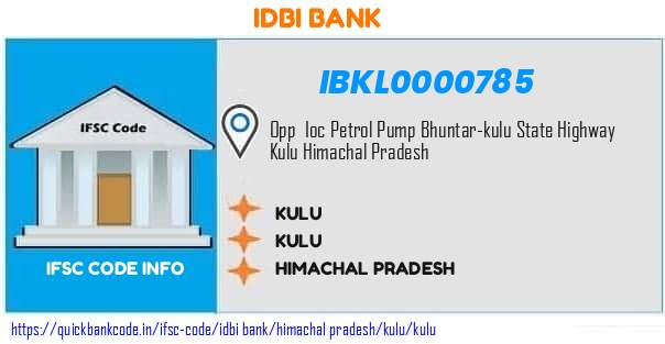 Idbi Bank Kulu IBKL0000785 IFSC Code