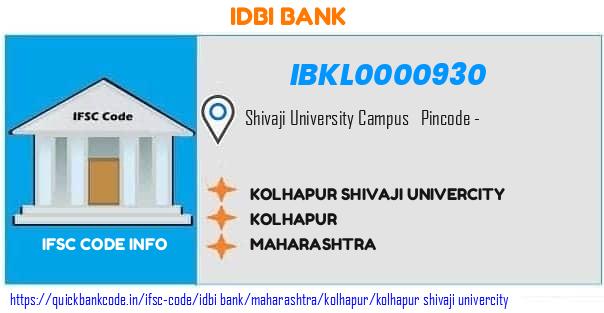 Idbi Bank Kolhapur Shivaji Univercity IBKL0000930 IFSC Code