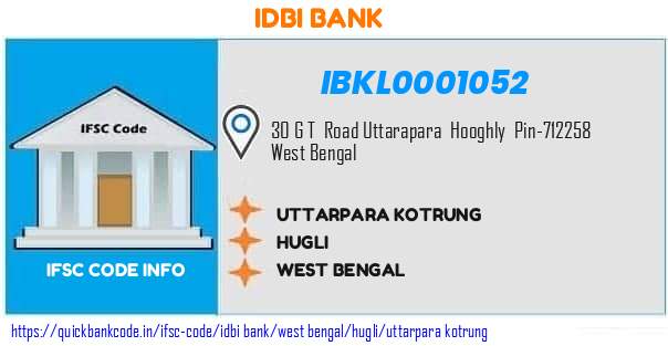 Idbi Bank Uttarpara Kotrung IBKL0001052 IFSC Code