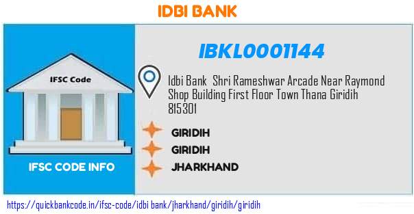 Idbi Bank Giridih IBKL0001144 IFSC Code