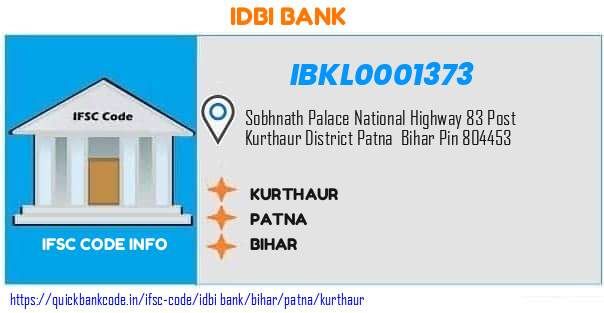 Idbi Bank Kurthaur IBKL0001373 IFSC Code