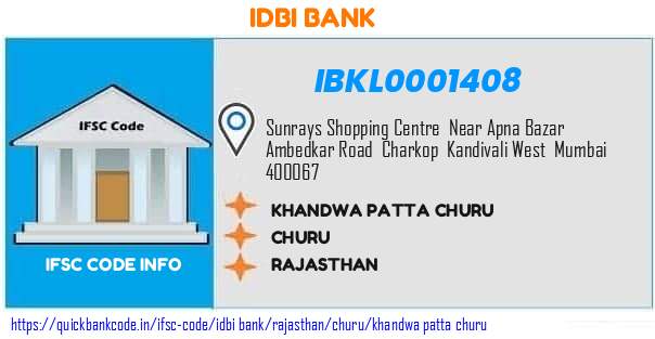 Idbi Bank Khandwa Patta Churu IBKL0001408 IFSC Code