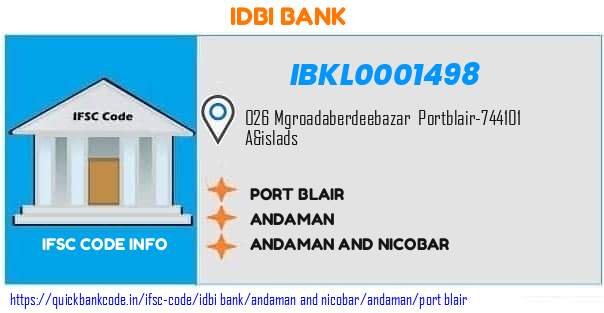 Idbi Bank Port Blair IBKL0001498 IFSC Code