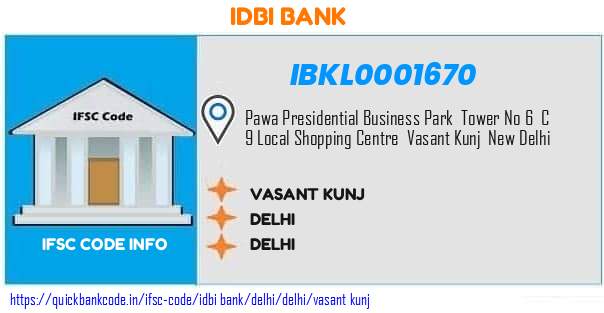Idbi Bank Vasant Kunj IBKL0001670 IFSC Code