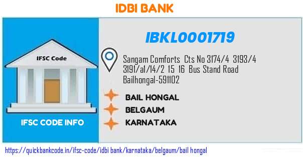 Idbi Bank Bail Hongal IBKL0001719 IFSC Code
