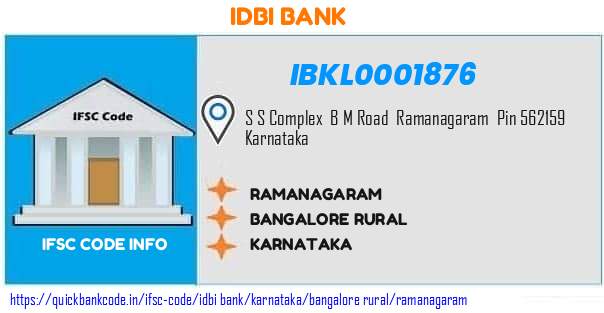 Idbi Bank Ramanagaram IBKL0001876 IFSC Code