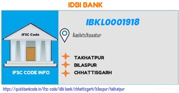 Idbi Bank Takhatpur IBKL0001918 IFSC Code